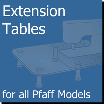 Sewing Tables Available For ALL Pfaff Models